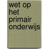 Wet op het primair onderwijs