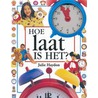 Hoe laat is het?