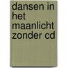 Dansen in het maanlicht zonder CD door Os