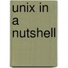 Unix In A Nutshell by Arnold Robbins