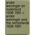 Andor Weininger en Nederland 1938-1951 = Andor Weininger and the Netherlands 1938-1951