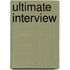 Ultimate Interview