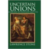 Uncertain Unions C door Lawrence Stone