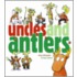 Uncles and Antlers
