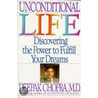 Unconditional Life door Dr Deepak Chopra