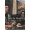 Under The Molehill by John Bossy