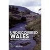Undiscovered Wales door Kevin Walker
