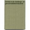 Trends in de voedings- en genotmiddelenindustrie