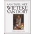 Aan tafel met Wieteke van Dort