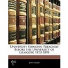 University Sermons door John Caird