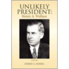 Unlikely President door Robert G. Morris