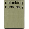 Unlocking Numeracy by Valsa Koshy