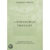 Unshadowed Thought door Charles Travis