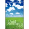 Until Summer's End door Kara Lynn Russell