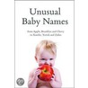 Unusual Baby Names door Stewart Ferris