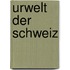 Urwelt Der Schweiz