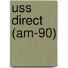 Uss Direct (Am-90) door Miriam T. Timpledon