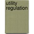 Utility Regulation