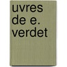 Uvres de E. Verdet door Mile Verdet