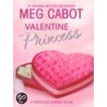 Valentine Princess door Meg Carbot