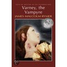 Varney The Vampyre by James Malcolm Rymer