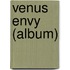 Venus Envy (Album)