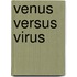 Venus Versus Virus
