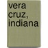 Vera Cruz, Indiana