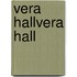 Vera Hallvera Hall