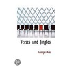 Verses And Jingles by George Ade