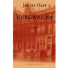 Burgwal 89 by Jaap ter Haar