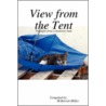 View From The Tent door M. Barrett Miller