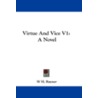 Virtue and Vice V1 door W.H. Rayner