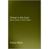 Virtue in the Cave door Roslyn Weiss