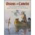 Visions of Camelot