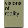 Visions of Reality by David Gregory