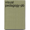 Visual Pedagogy-pb door Brian Goldfarb