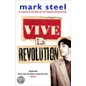 Vive La Revolution door Mark Steel