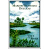 Voice of the River door Marjory Stoneman Douglas