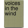 Voices In The Wind door Julia Reeve Wood