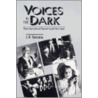 Voices in the Dark door J.P. Telotte