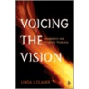 Voicing The Vision door Linda L. Clader