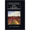 Volatile Oil Crops door Robert K.M. Hay
