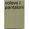 Volevo I Pantaloni by Cardella