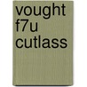 Vought F7u Cutlass by Tom Gardner