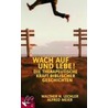 Wach auf und lebe! door Walther H. Lechler
