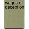 Wages Of Deception door Kate Saundby