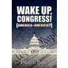 Wake Up, Congress! door Paulette Poole