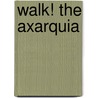 Walk! The Axarquia by Charles Davis