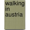 Walking In Austria door Kev Reynolds